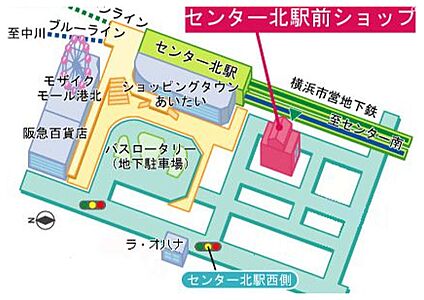神奈川ロイヤル株式会社　港北ニュータウンセンター北駅前ショップの周辺地図