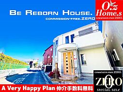 「Be REBORN House」枚方市星丘２丁目